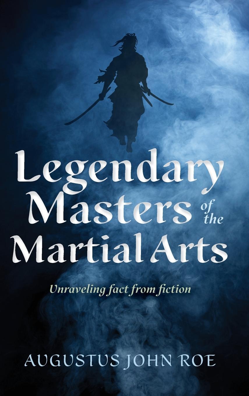 Vorderes Coverbild Legendary Masters of the Martial Arts