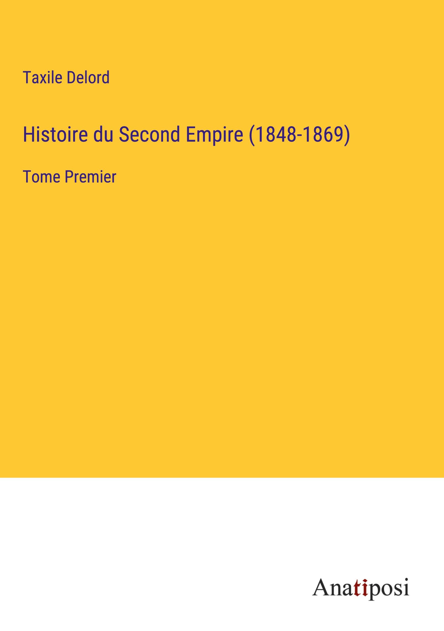 Vorderes Coverbild Histoire du Second Empire (1848-1869)