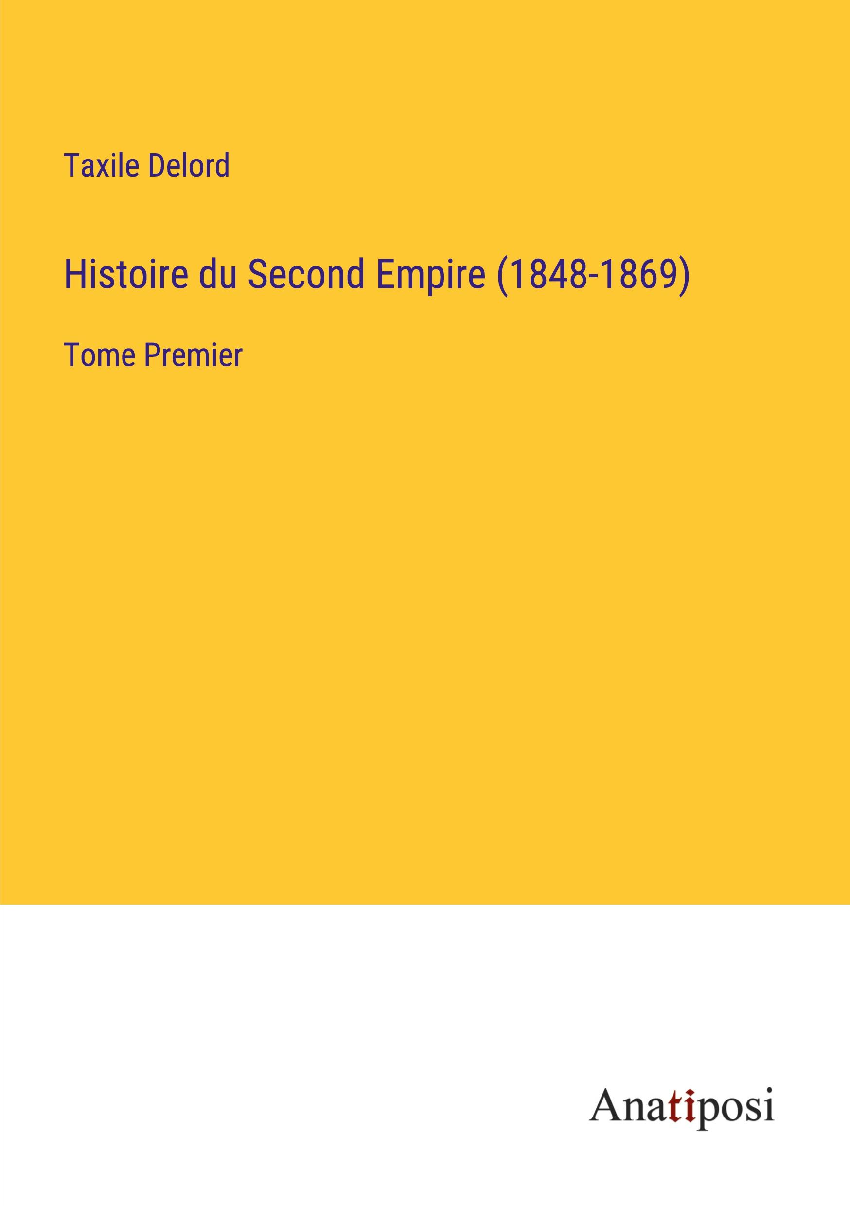 Vorderes Coverbild Histoire du Second Empire (1848-1869)