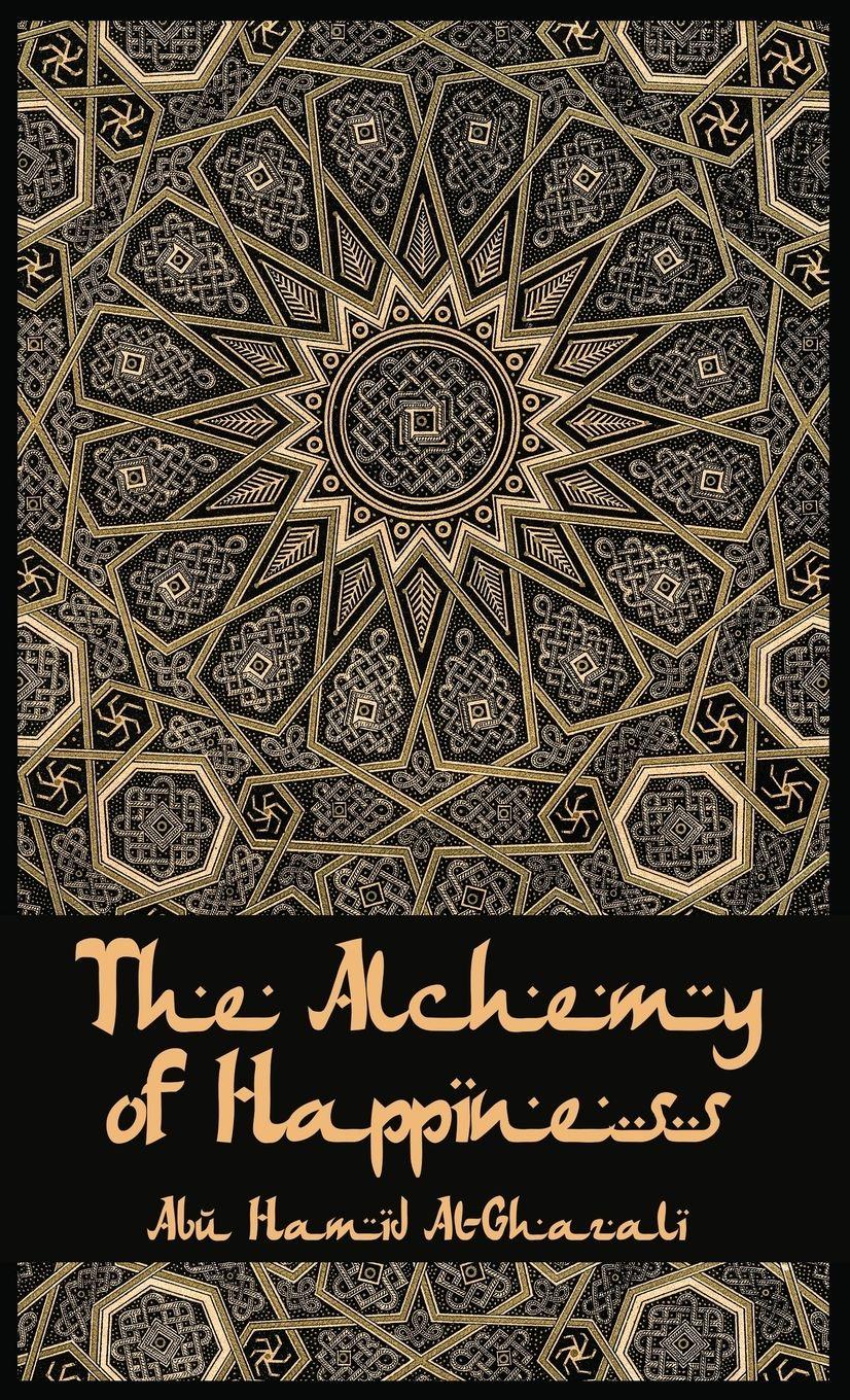 Vorderes Coverbild The Alchemy Of Happiness  Hardcover