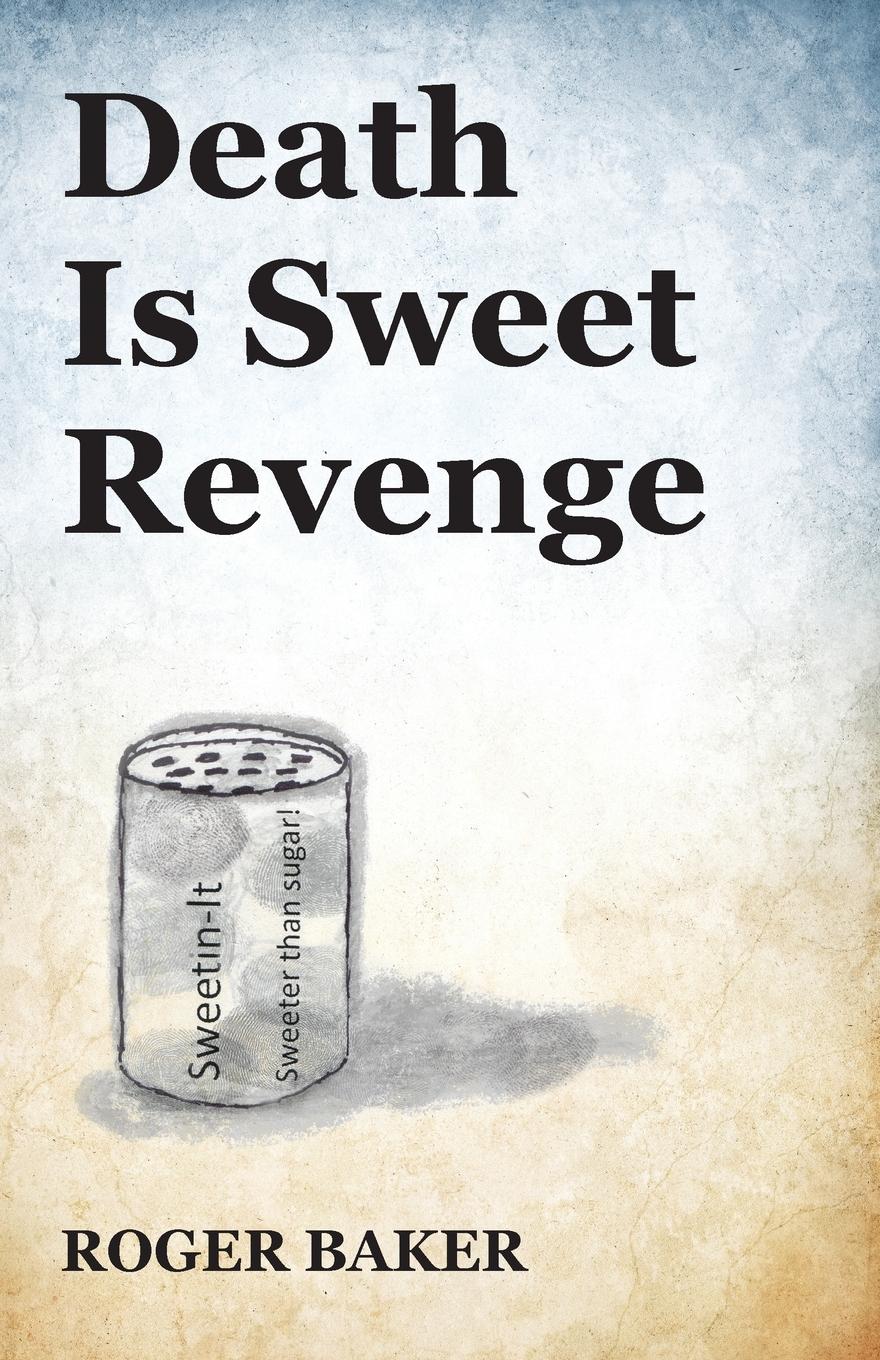 Vorderes Coverbild Death Is Sweet Revenge