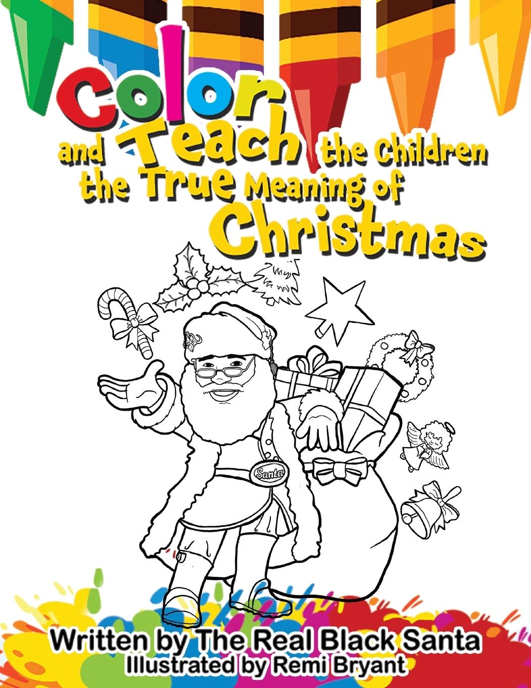 Vorderes Coverbild Color and Teach the Children the True Meaning of Christmas