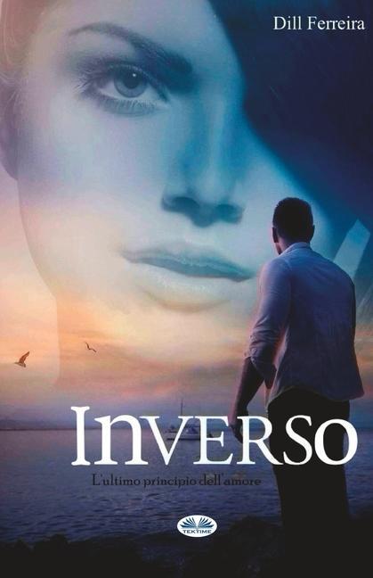 Vorderes Coverbild Inverso: L`Ultimo Principio Dell`Amore