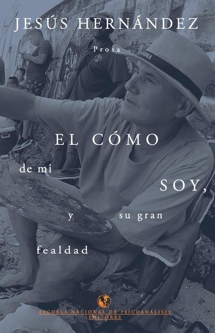 Vorderes Coverbild El Cómo de Mi Soy