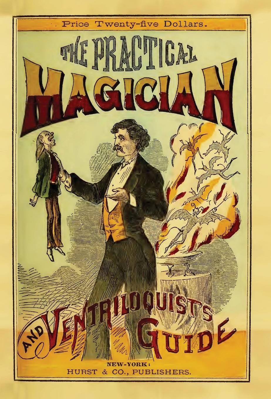 Vorderes Coverbild The Practical Magician and Ventriloquist's Guide