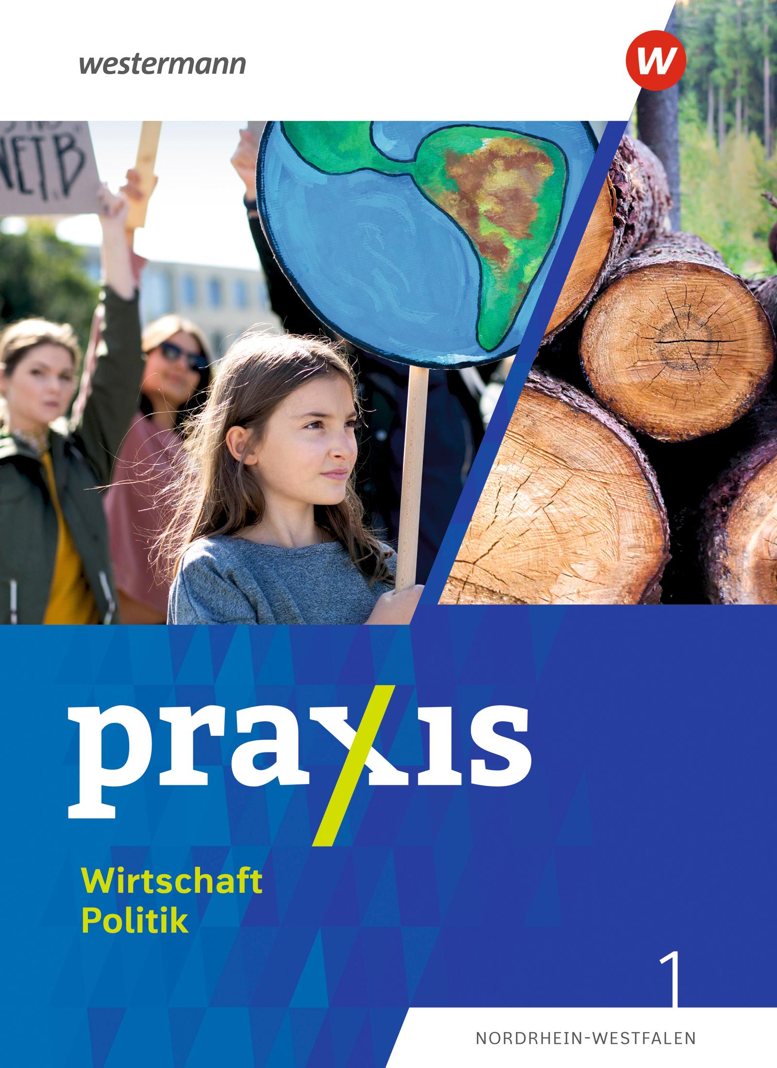 Vorderes Coverbild Praxis Wirtschaft Politik 1. Schulbuch. Für Nordrhein-Westfalen