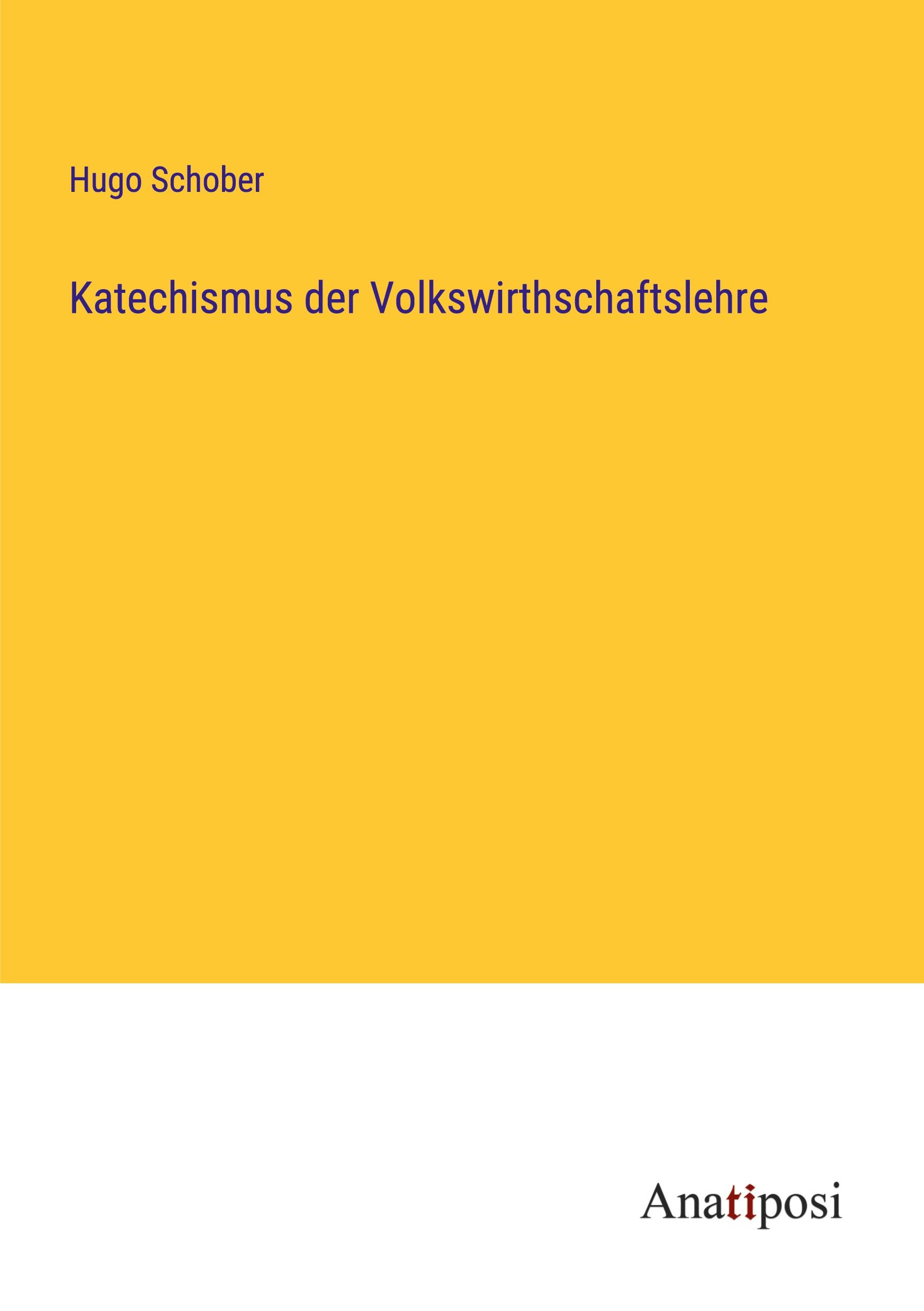 Vorderes Coverbild Katechismus der Volkswirthschaftslehre