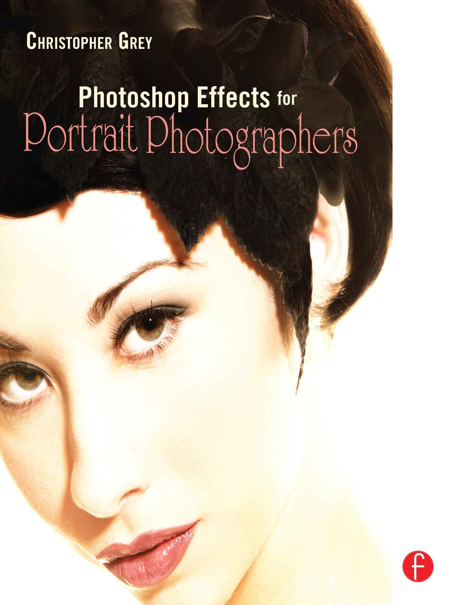Vorderes Coverbild Photoshop Effects for Portrait Photographers