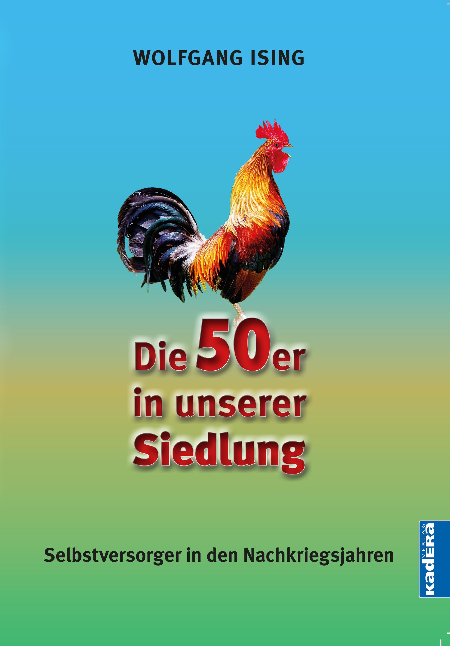 Vorderes Coverbild Die 50er in unserer Siedlung