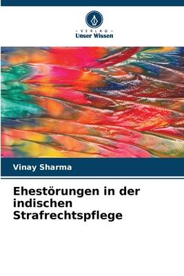 Vorderes Coverbild Ehestörungen in der indischen Strafrechtspflege