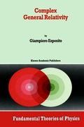 Vorderes Coverbild Complex General Relativity