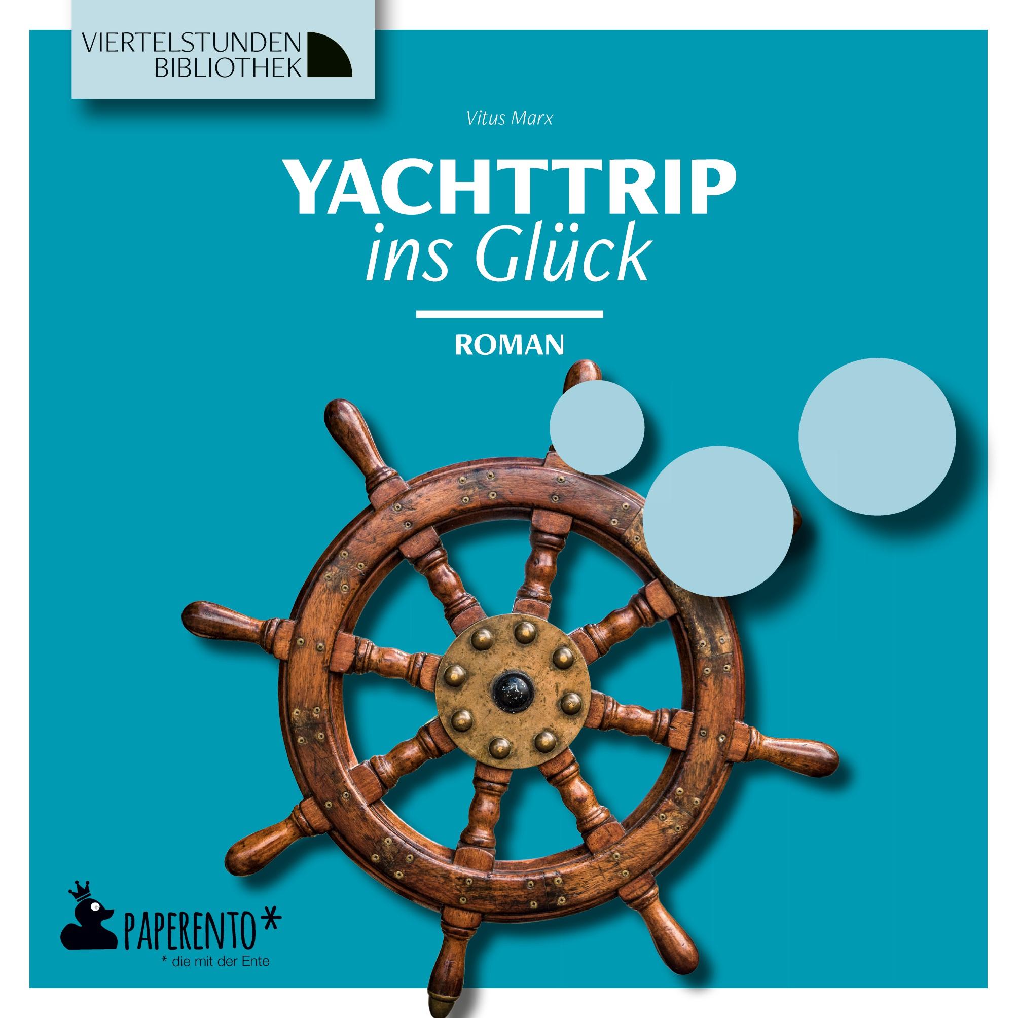 Vorderes Coverbild Yachttrip ins Glück