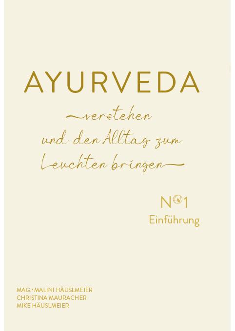 Vorderes Coverbild AYURVEDA verstehen und den Alltag zum Leuchten bringen