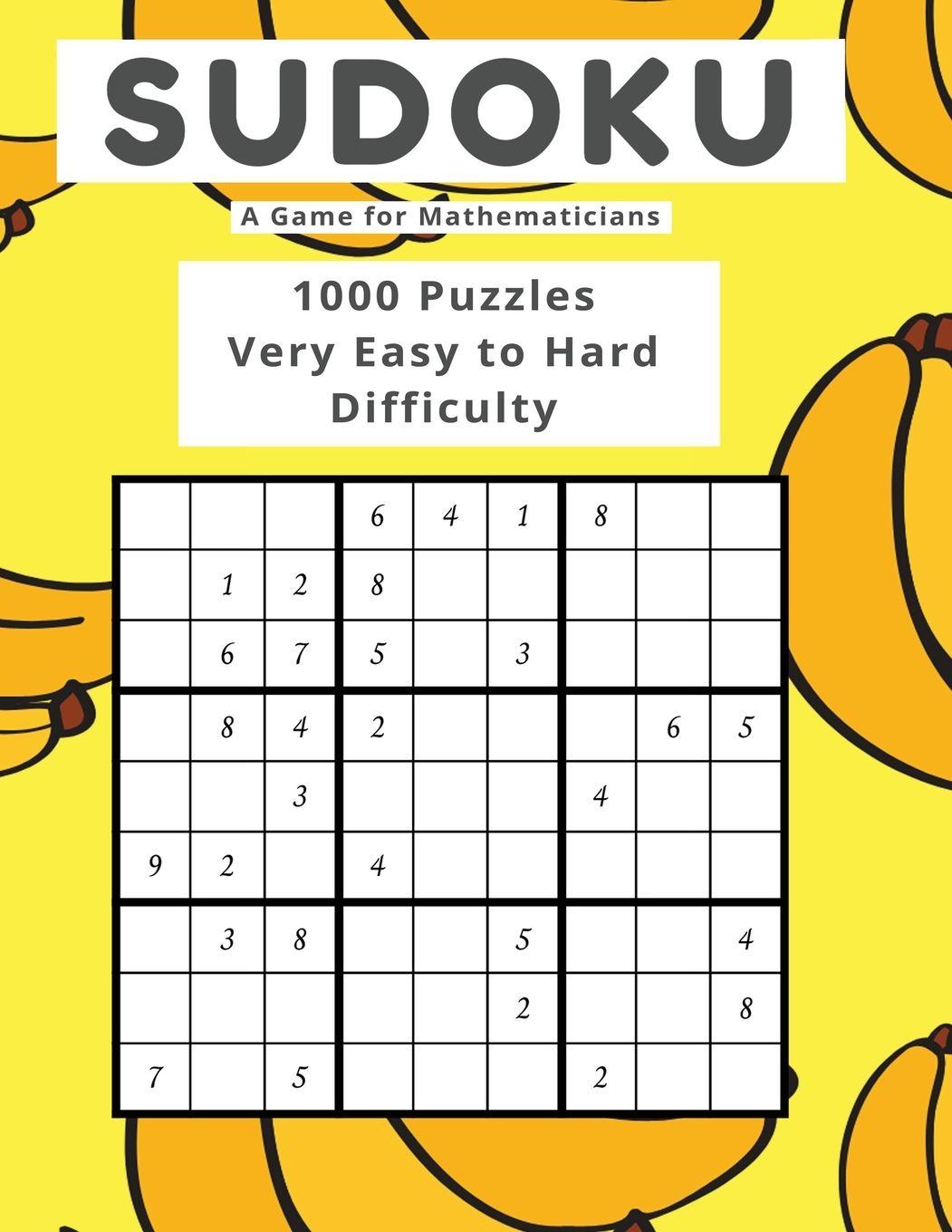 Vorderes Coverbild Sudoku A Game for Mathematicians 1000 Puzzles Very Easy to Hard Difficulty