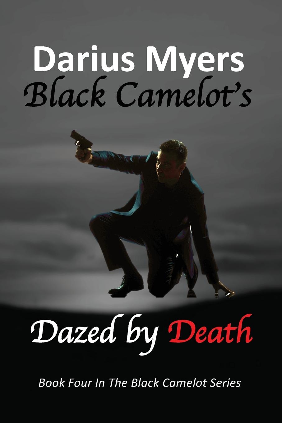 Vorderes Coverbild Black Camelot's Dazed By Death