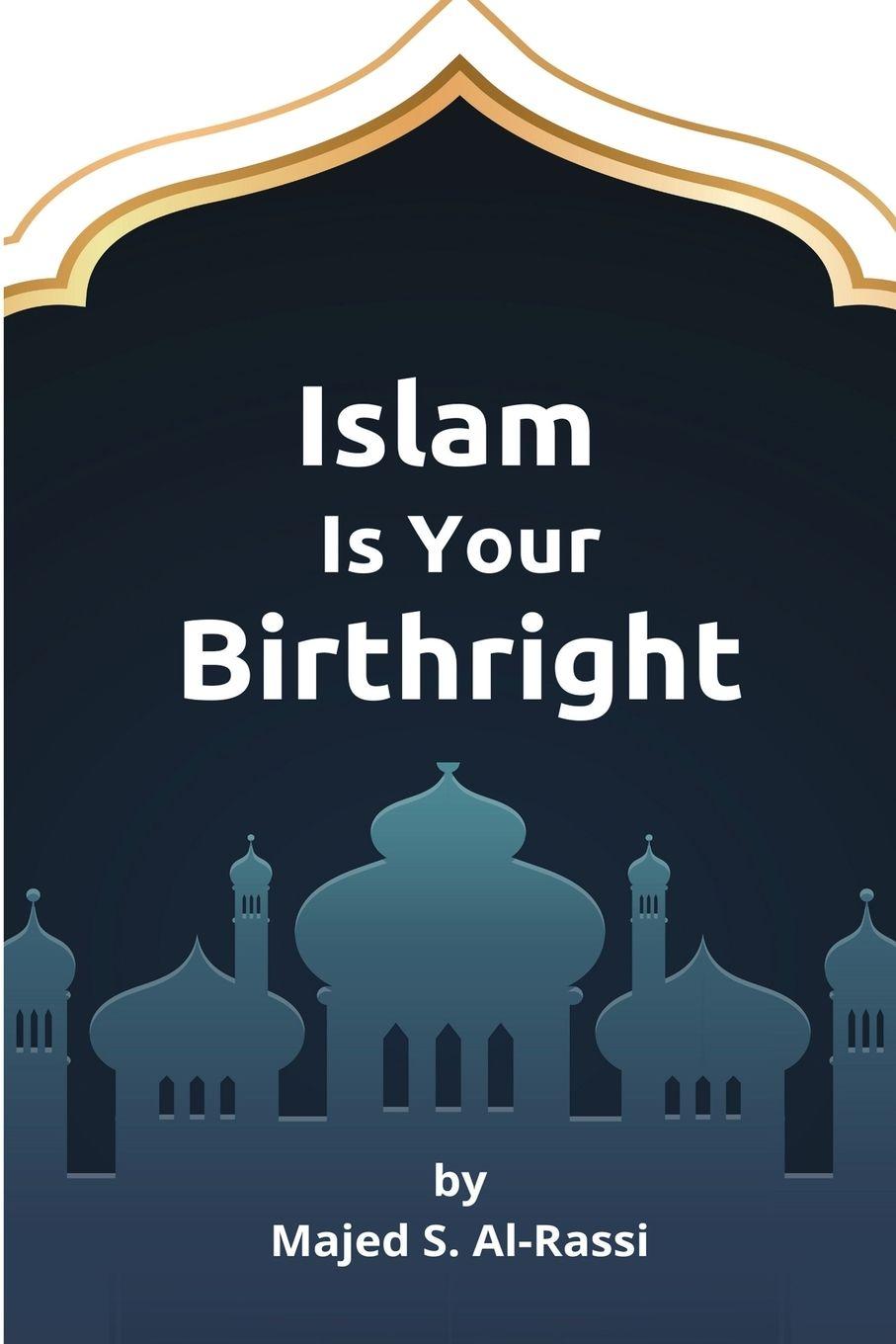 Vorderes Coverbild ISLAM IS YOUR BIRTHRIGHT