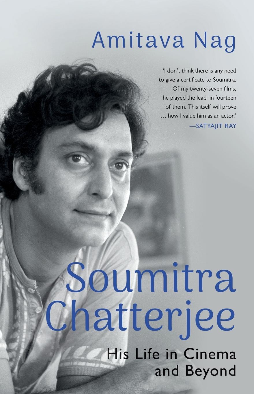 Vorderes Coverbild SOUMITRA CHATTERJEE HIS LIFE IN CINEMA AND BEYOND