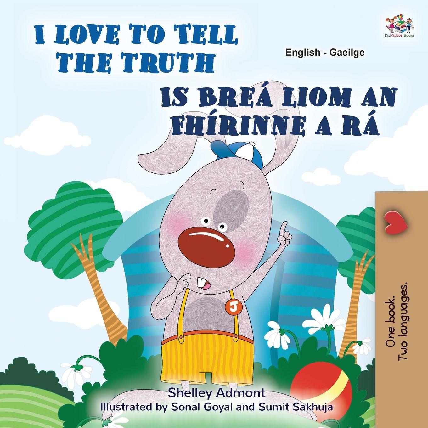 Vorderes Coverbild I Love to Tell the Truth (English Irish Bilingual Children's Book)