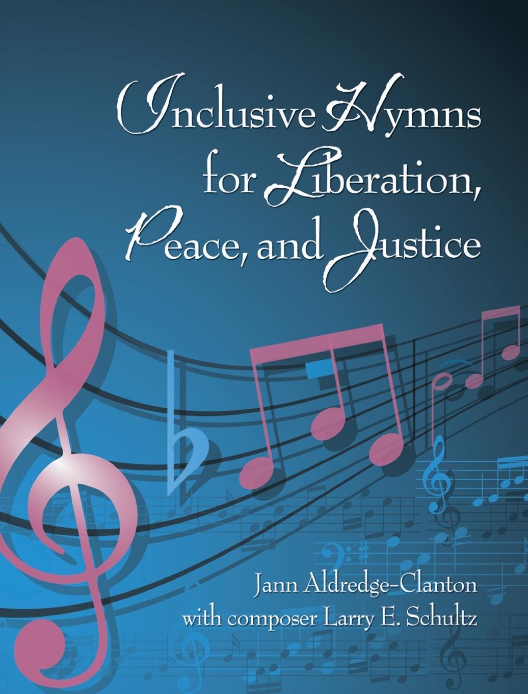 Vorderes Coverbild Inclusive Hymns For Liberation, Peace and Justice