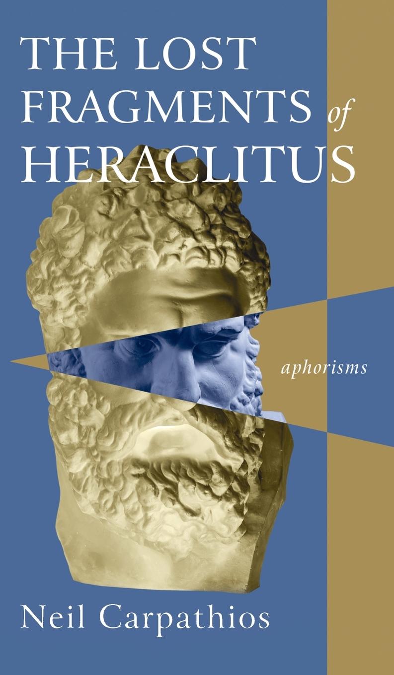 Vorderes Coverbild The Lost Fragments of Heraclitus