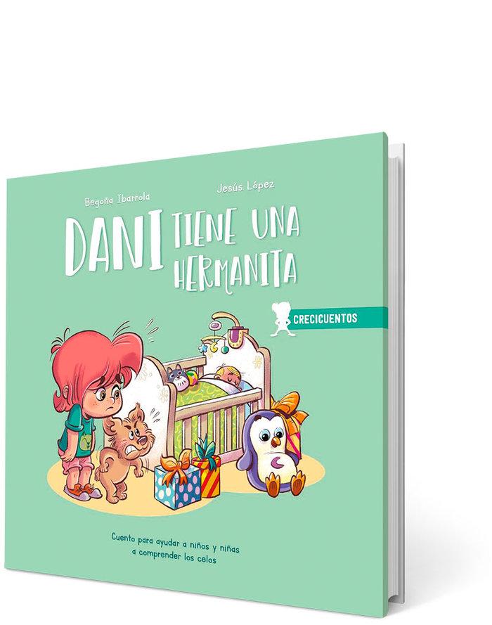 Vorderes Coverbild Dani tiene una hermanita : cuento para ayudar a niños y niñas a comprender los celos