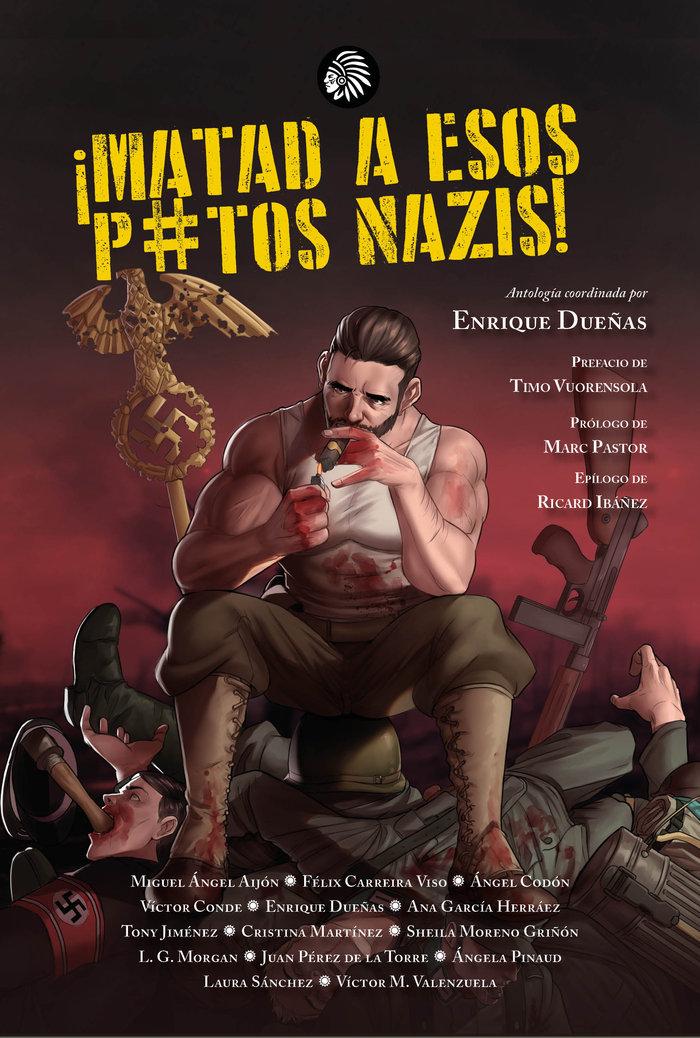 Vorderes Coverbild Matad a esos p#tos nazis