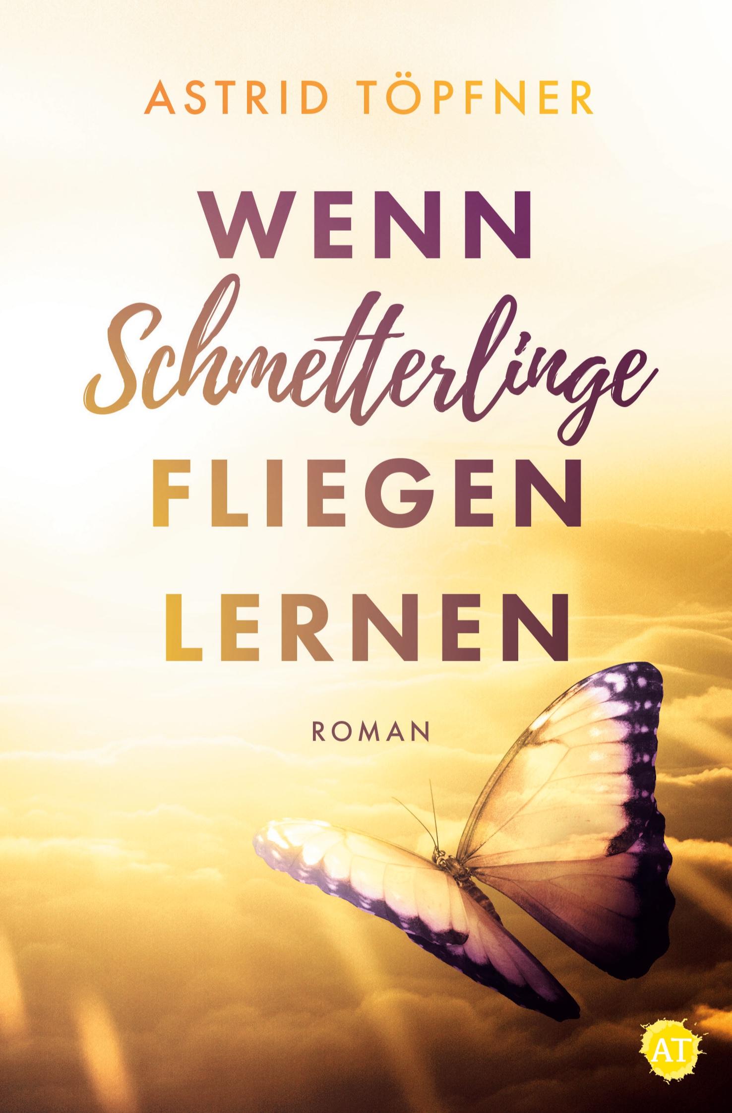 Vorderes Coverbild Wenn Schmetterlinge fliegen lernen