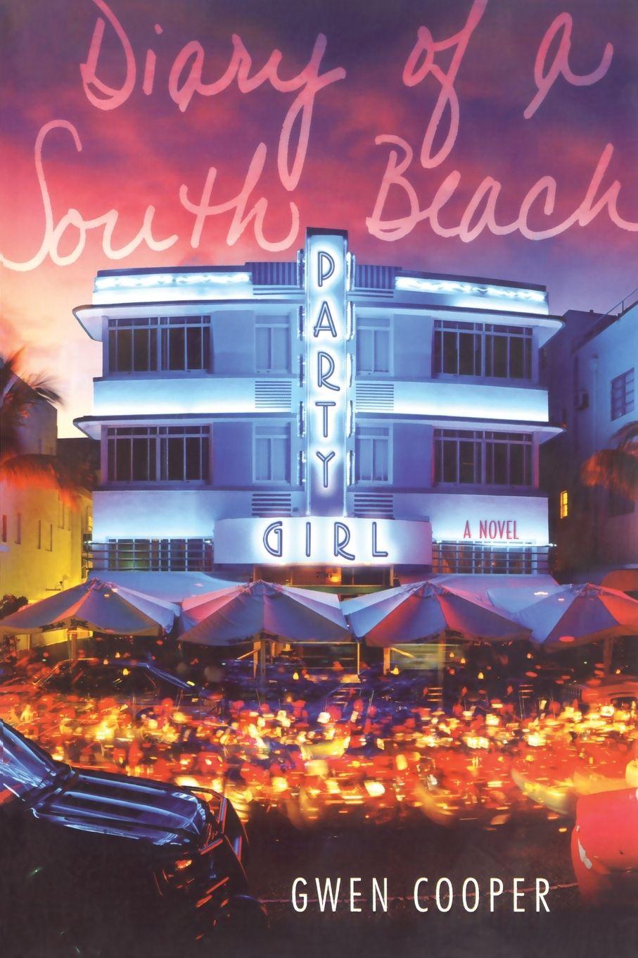 Vorderes Coverbild Diary of a South Beach Party Girl
