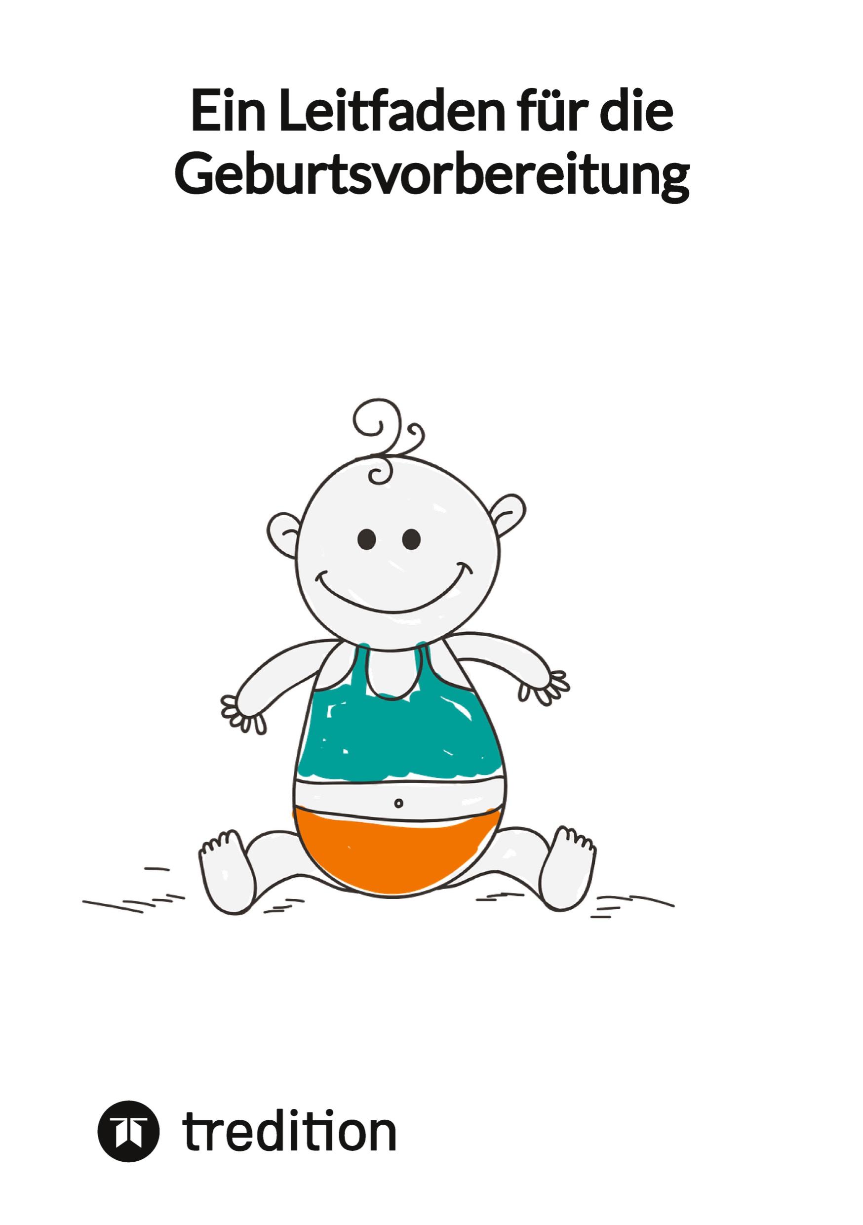 Vorderes Coverbild Ein Leitfaden für die Geburtsvorbereitung