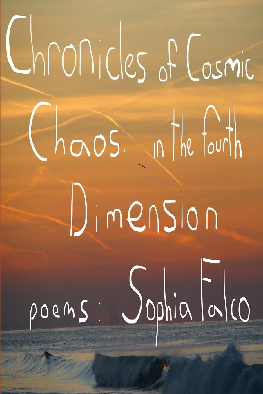 Vorderes Coverbild Chronicles of Cosmic Chaos in The Fourth Dimension