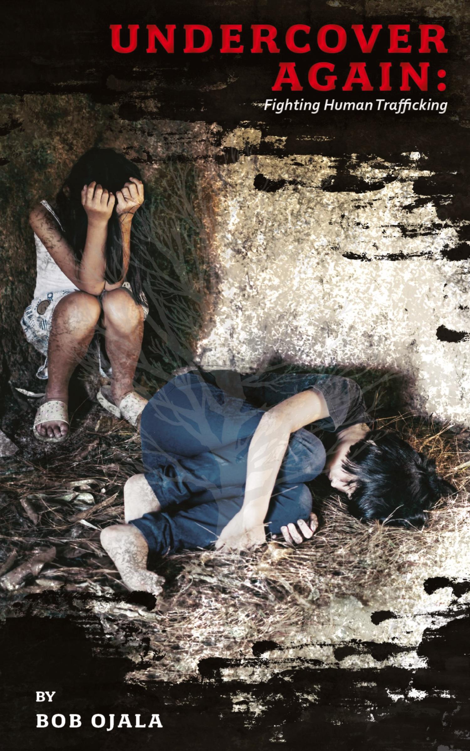 Vorderes Coverbild UNDERCOVER AGAIN - Fighting Human Trafficking