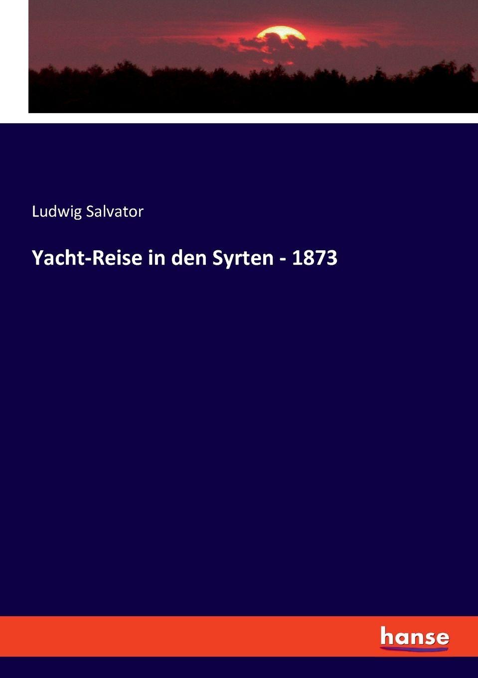 Vorderes Coverbild Yacht-Reise in den Syrten - 1873