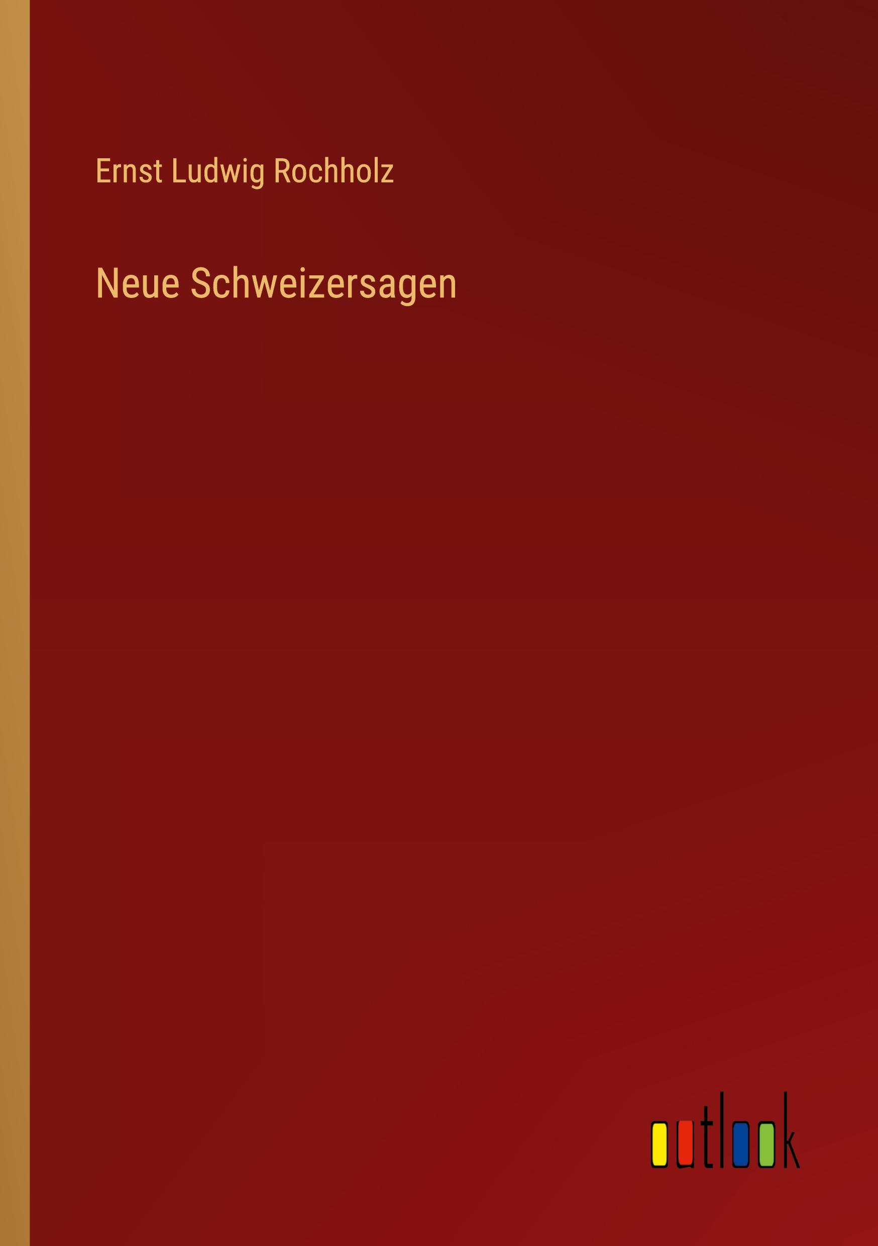 Vorderes Coverbild Neue Schweizersagen
