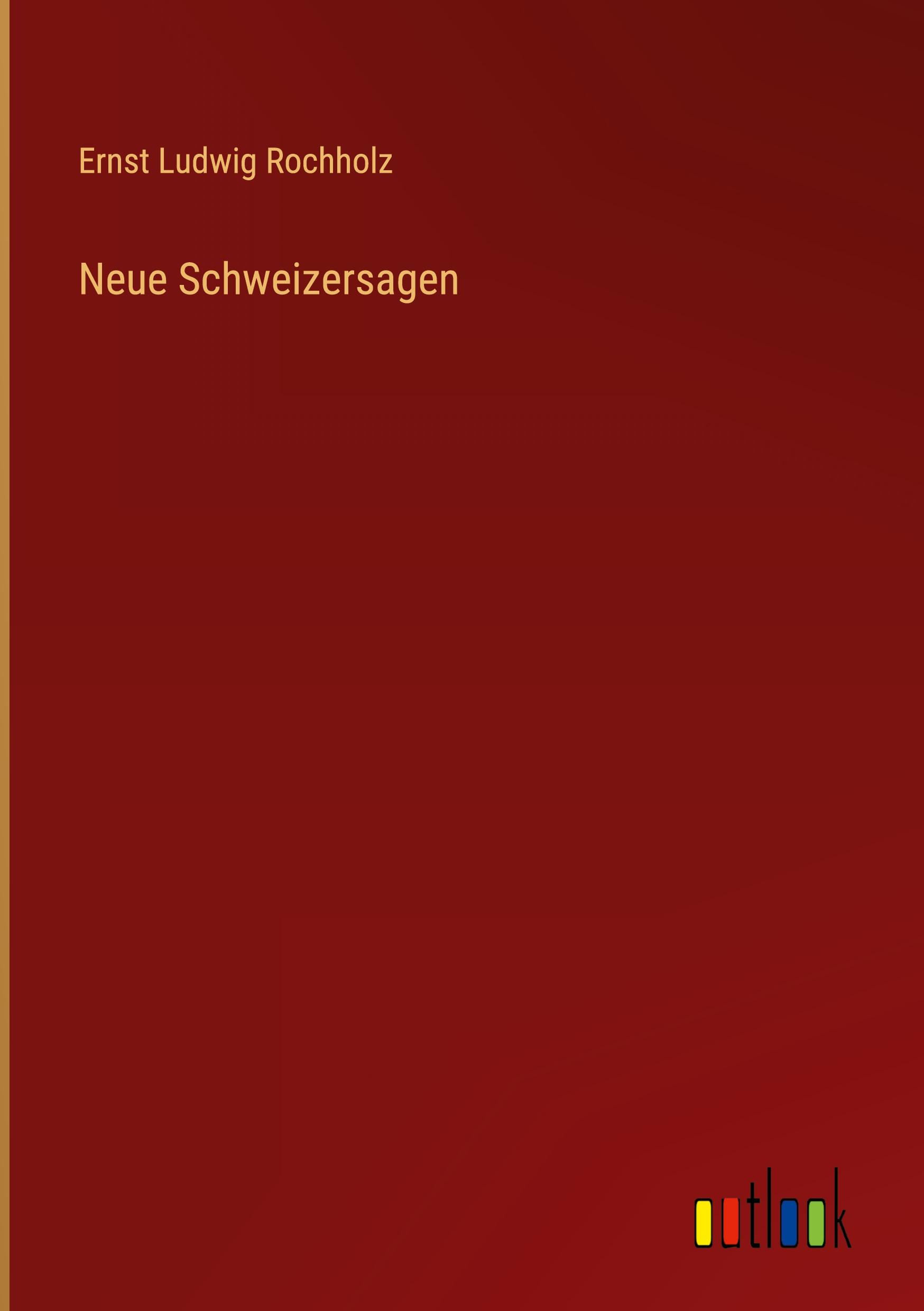 Vorderes Coverbild Neue Schweizersagen