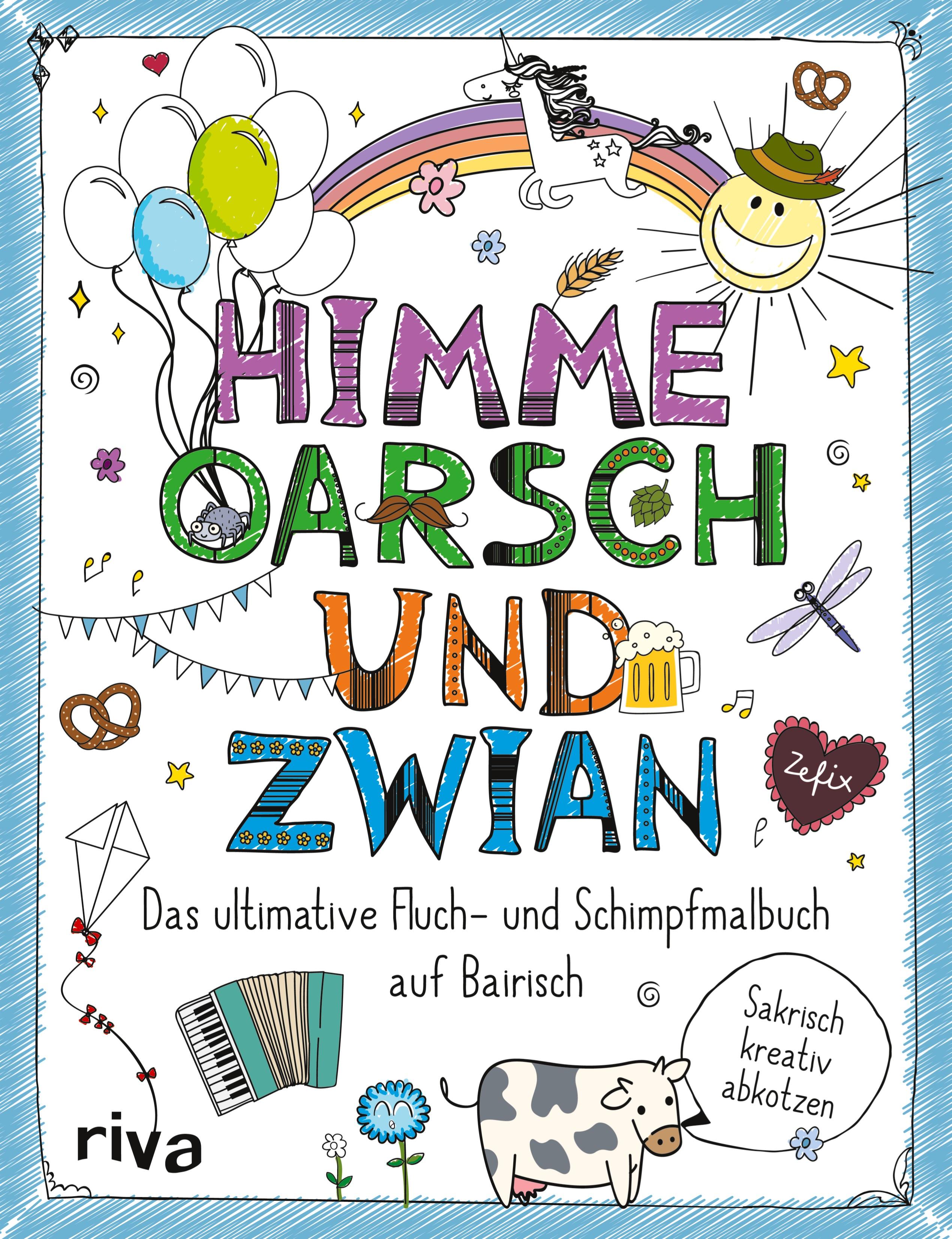 Vorderes Coverbild FUCK - Himme, Oarsch und Zwian