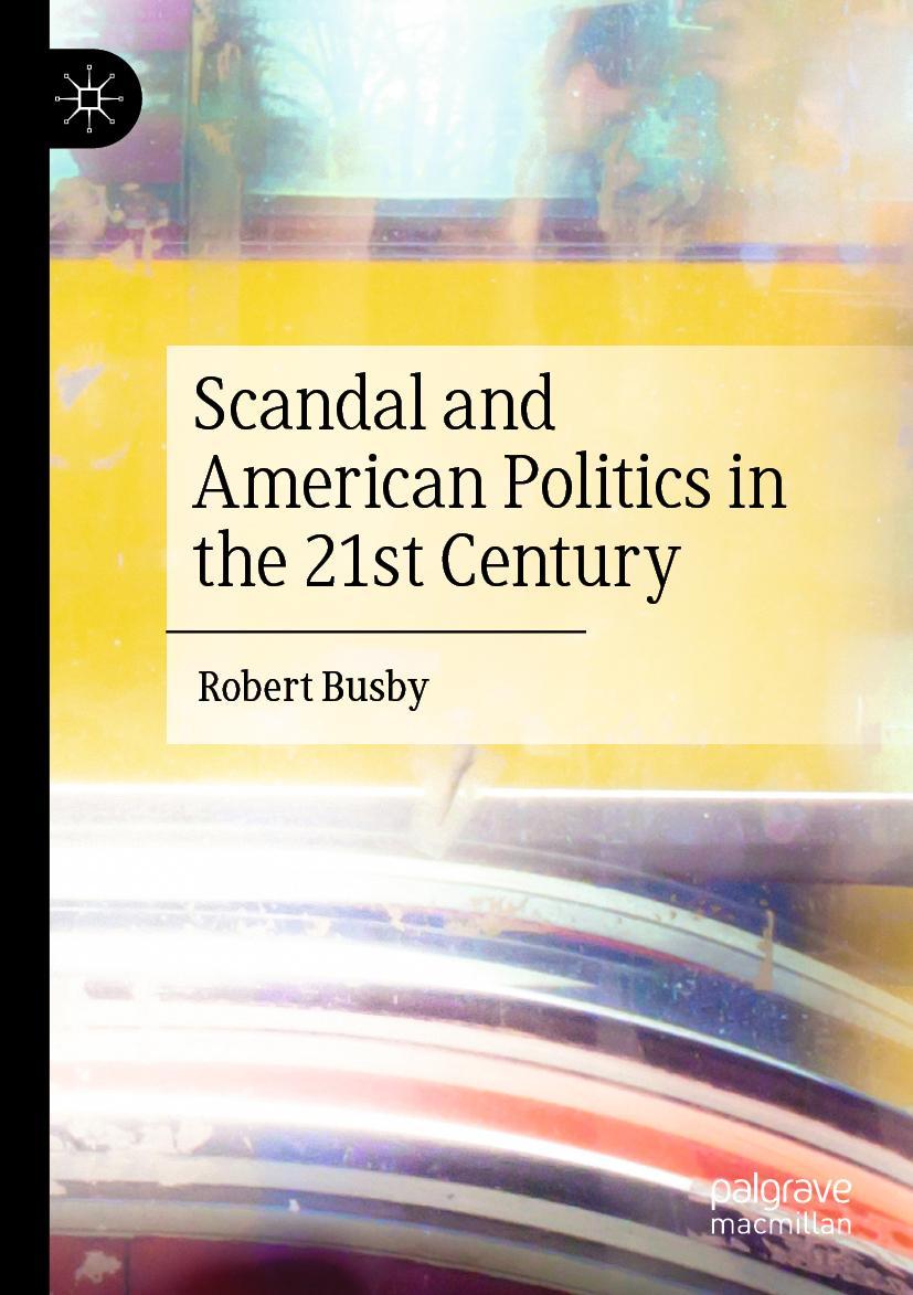 Vorderes Coverbild Scandal and American Politics in the 21st Century