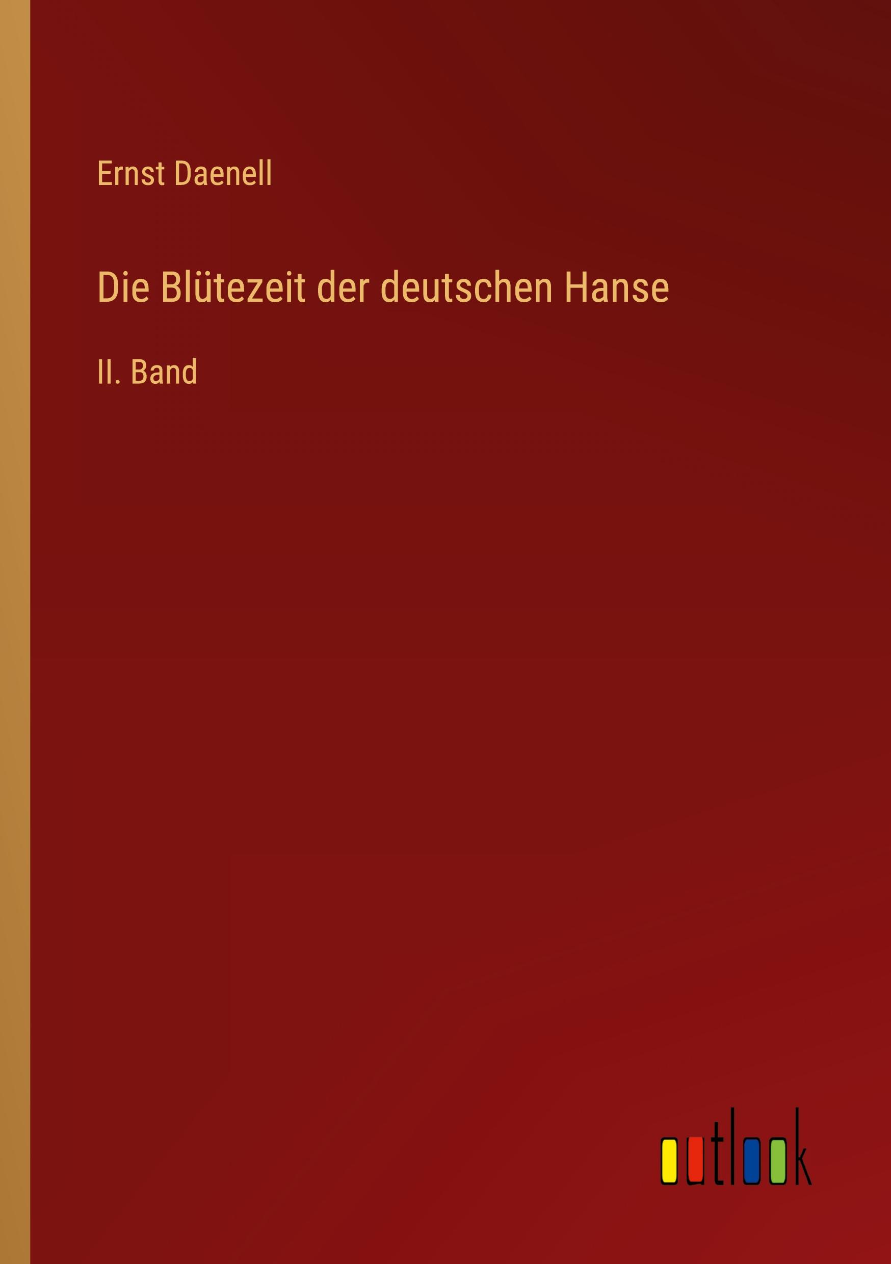Vorderes Coverbild Die Blütezeit der deutschen Hanse