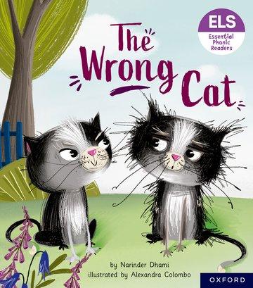Vorderes Coverbild Essential Letters and Sounds: Essential Phonic Readers: Oxford Reading Level 6: The Wrong Cat