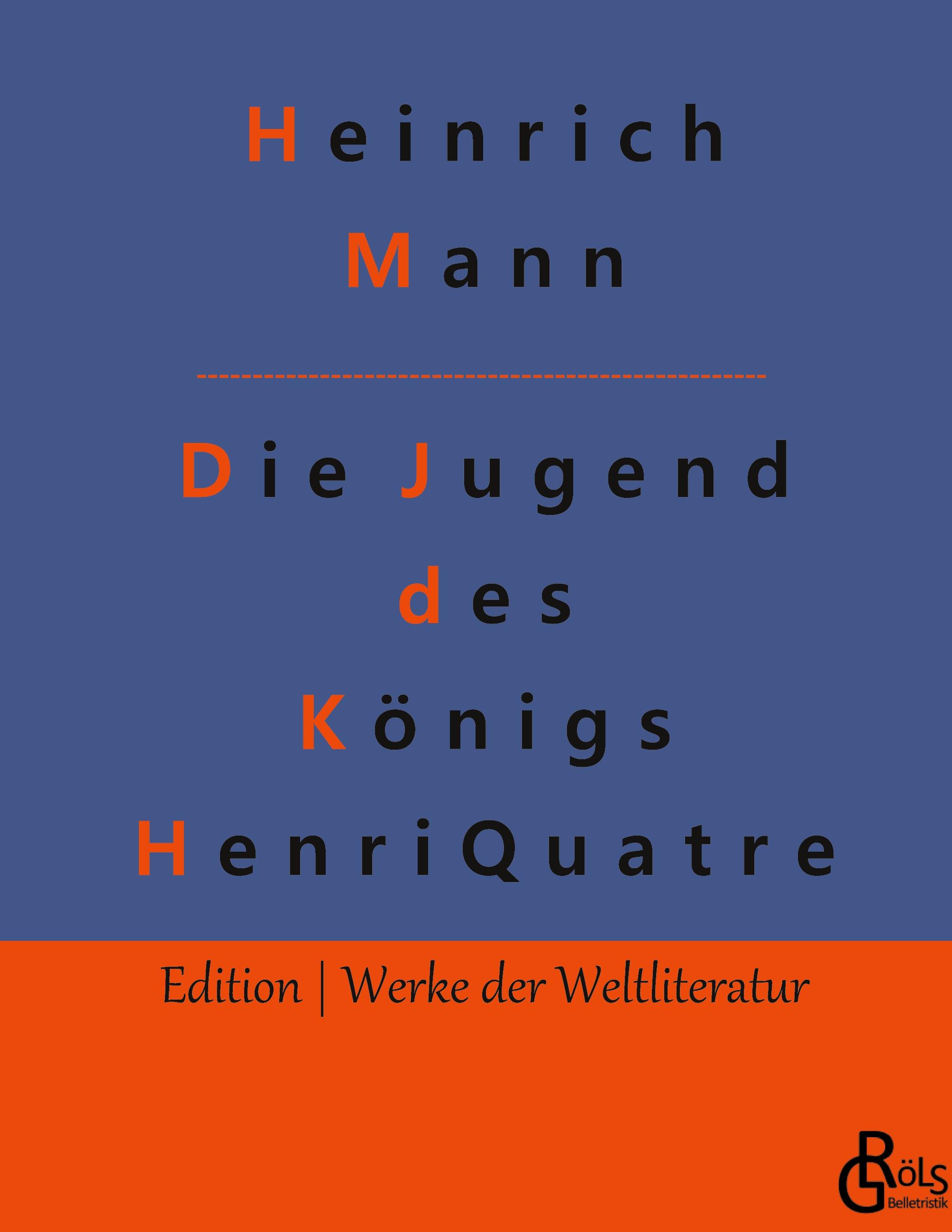Vorderes Coverbild Die Jugend des Königs Henri Quatre