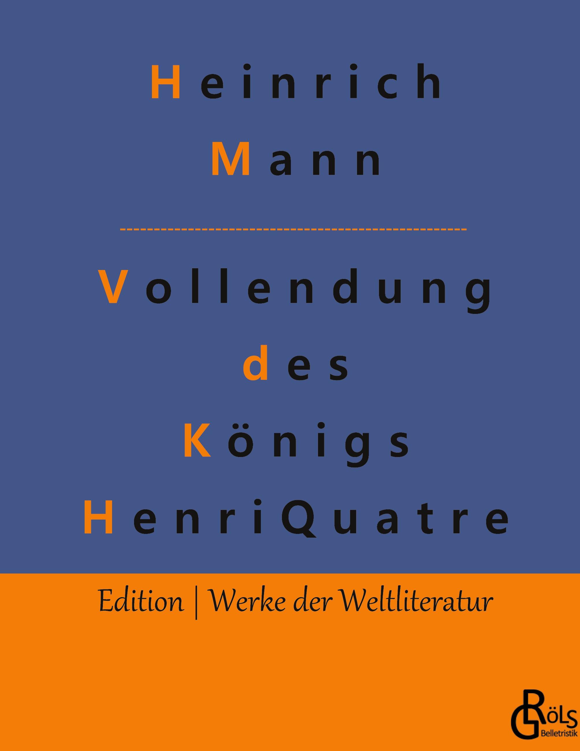 Vorderes Coverbild Die Vollendung des Königs Henri Quatre