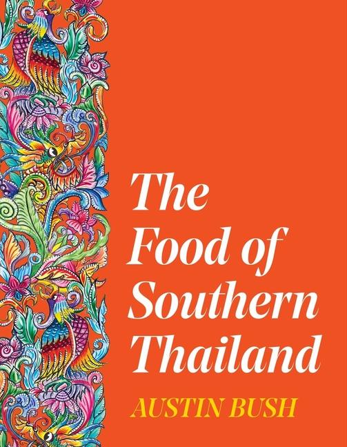 Vorderes Coverbild The Food of Southern Thailand