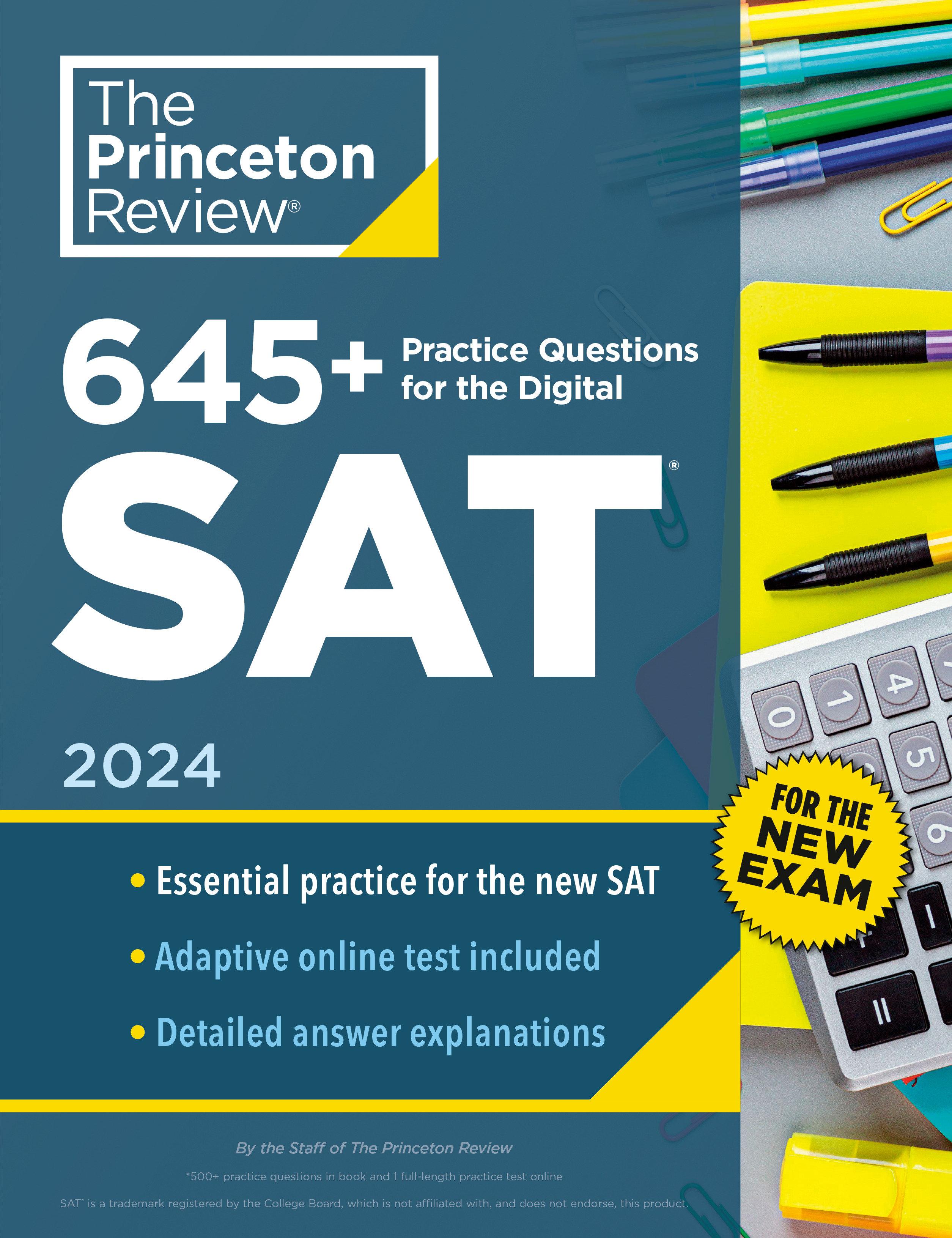 Vorderes Coverbild 645+ Practice Questions for the Digital SAT, 2024