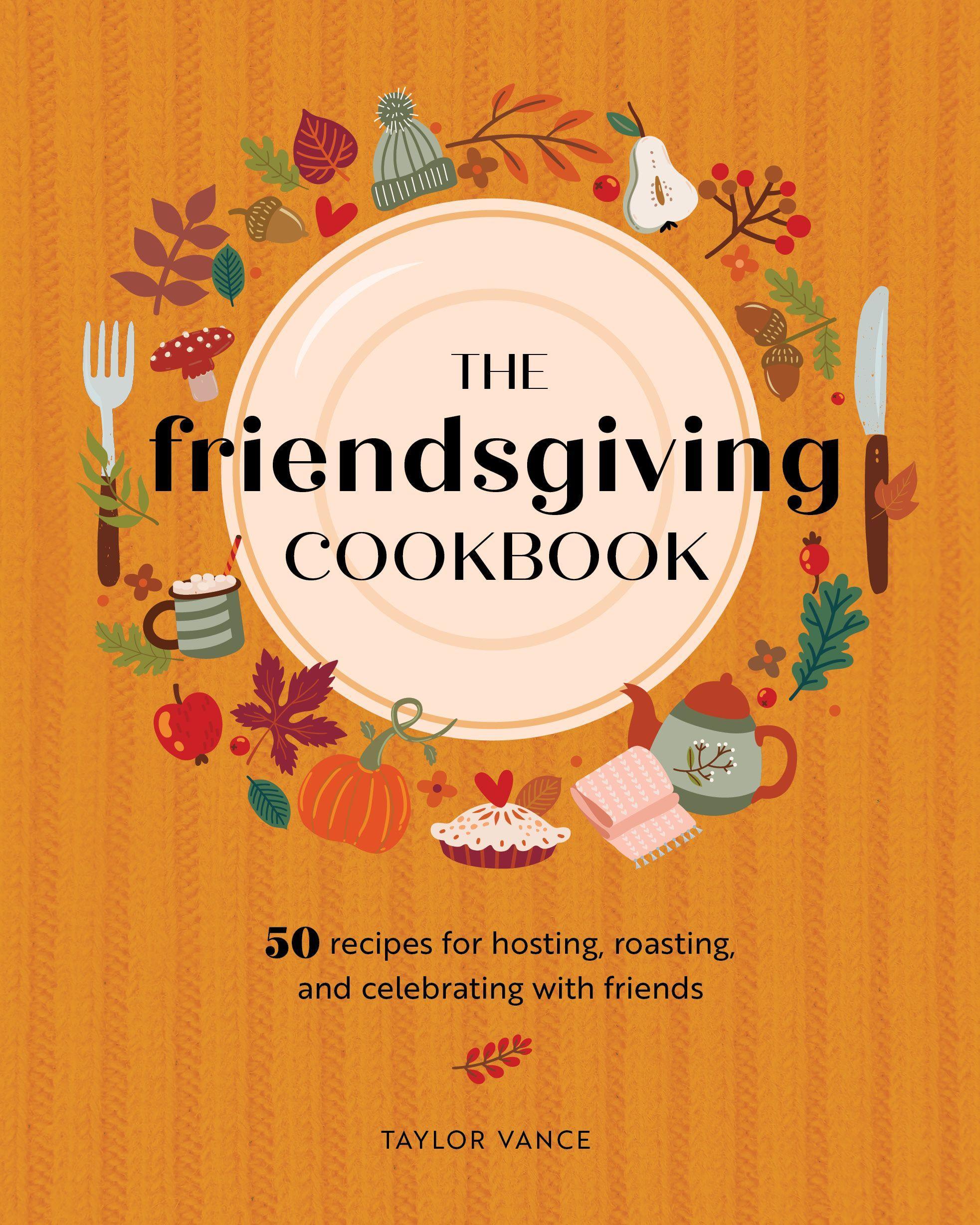 Vorderes Coverbild The Friendsgiving Cookbook