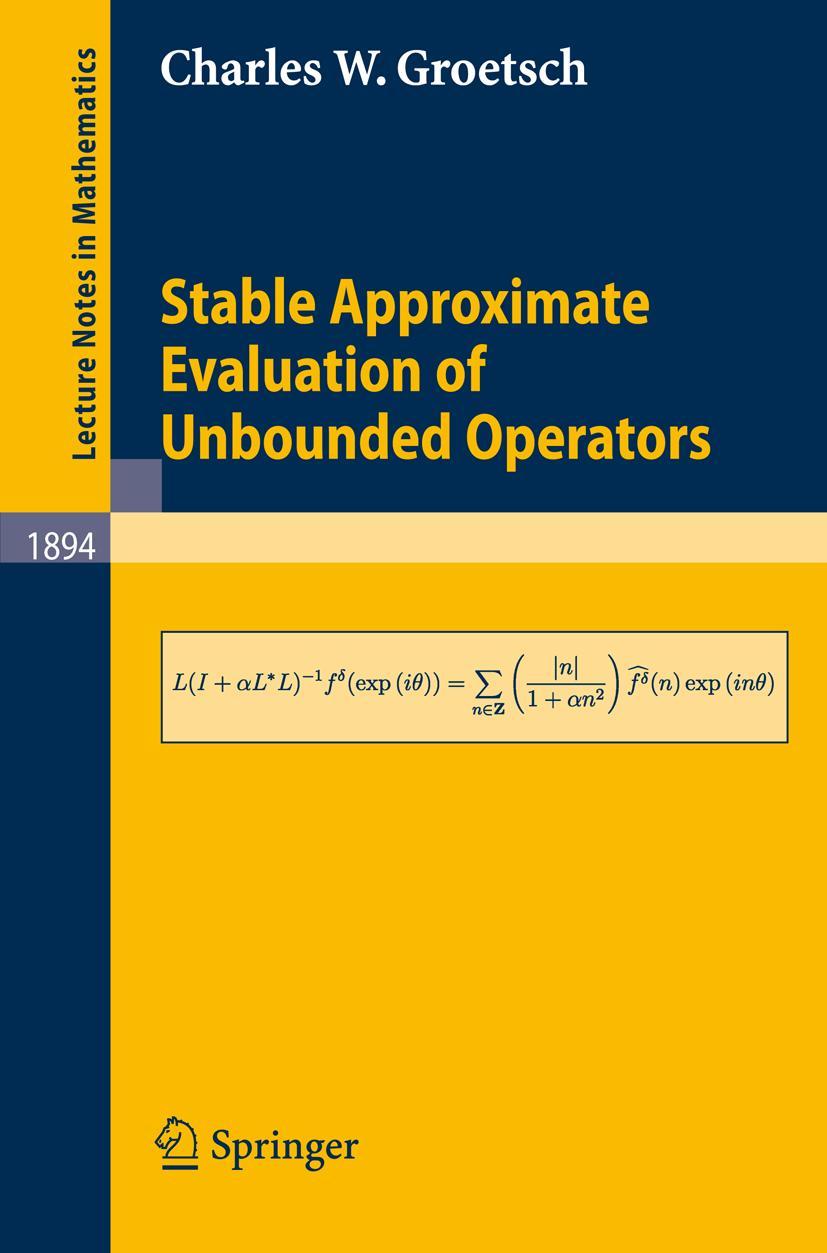Vorderes Coverbild Stable Approximate Evaluation of Unbounded Operators