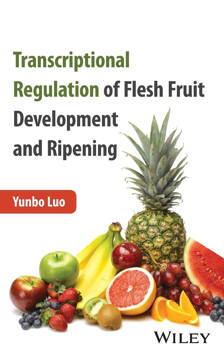 Vorderes Coverbild Transcriptional Regulation of Flesh Fruit Development and Ripening