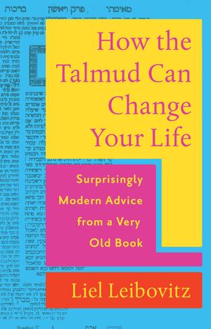 Vorderes Coverbild How the Talmud Can Change Your Life