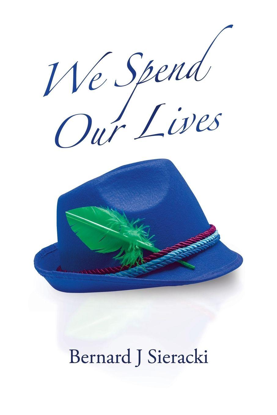 Vorderes Coverbild We Spend Our Lives