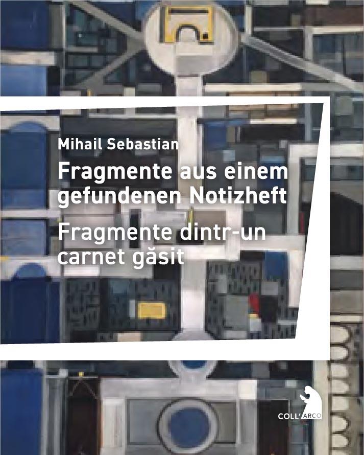 Vorderes Coverbild Fragmente aus einem gefundenen Notizheft - Fragmente dintr-un carnet g¿sit