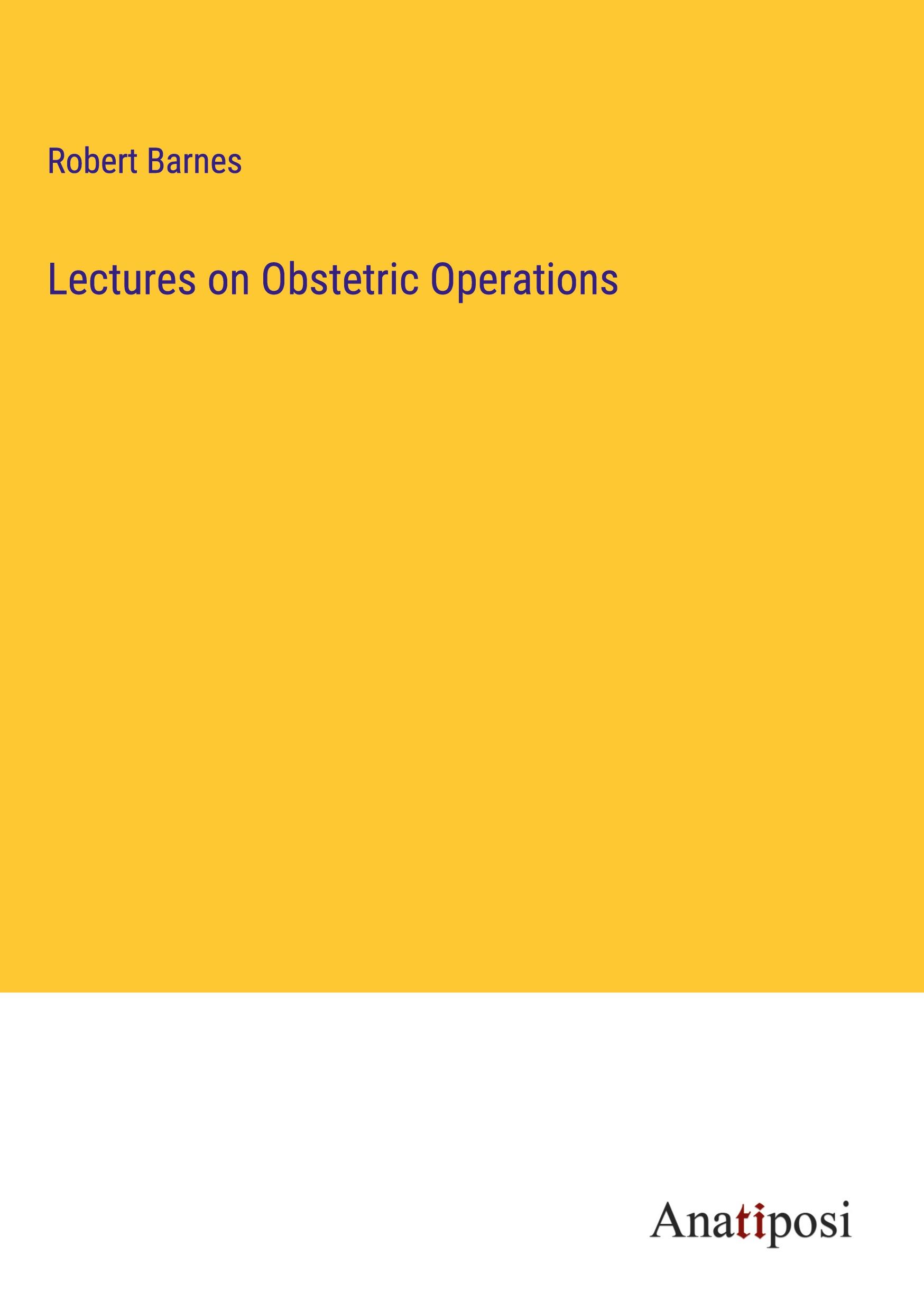 Vorderes Coverbild Lectures on Obstetric Operations
