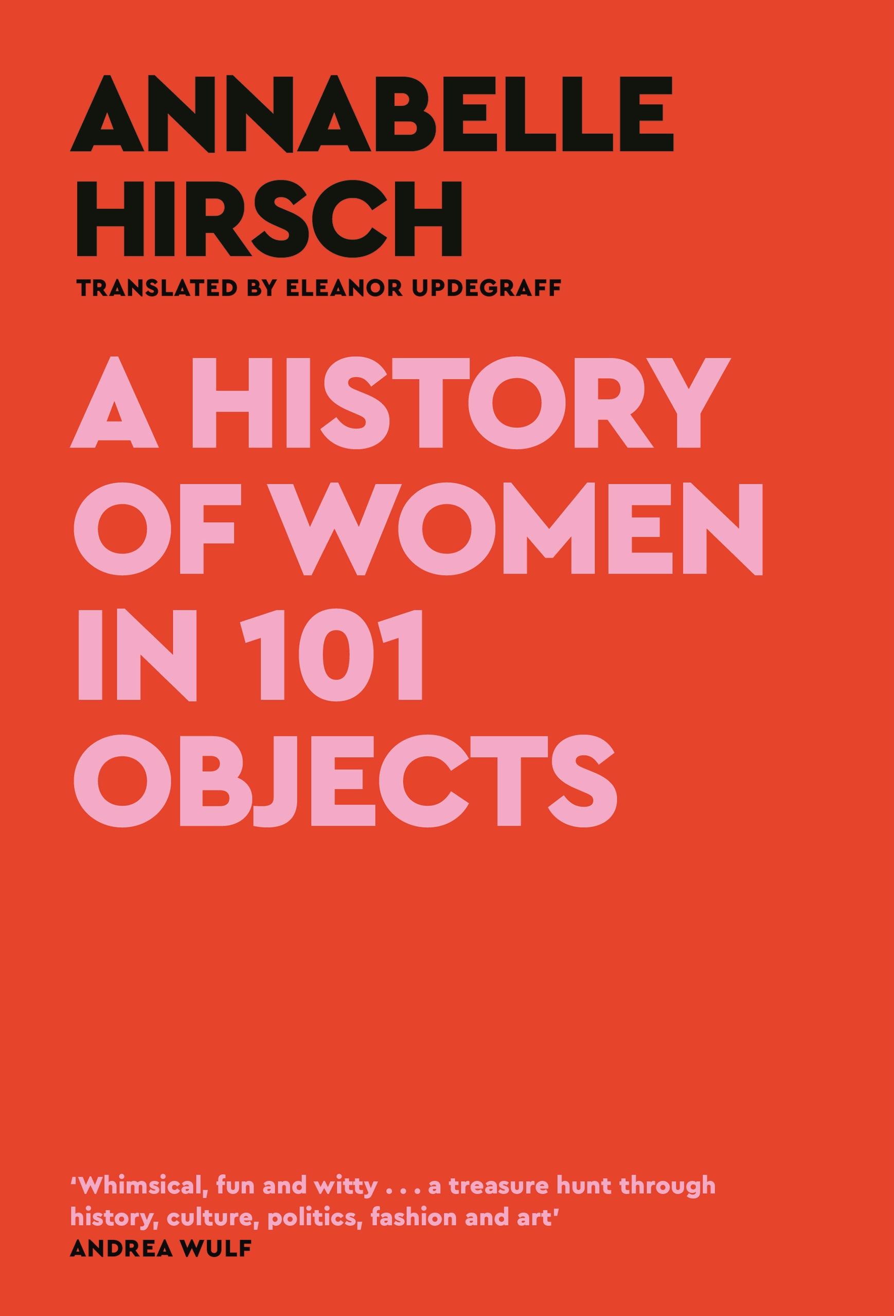 Vorderes Coverbild A History of Women in 101 Objects